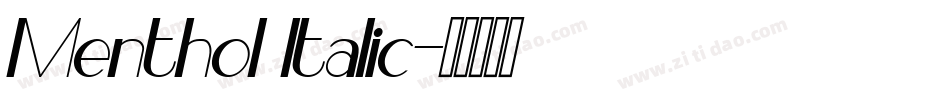 Menthol Italic字体转换